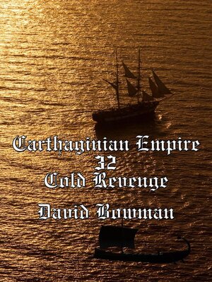cover image of Carthaginian Empire Episode 32--Cold Revenge